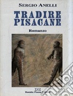 Tradire Pisacane libro