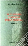 Se ti sfiora l'angelo della morte libro di Leva Pistoi Mila