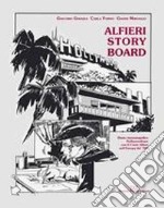 Alfieri story board. Ediz. illustrata