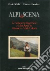 Alpi in scena. Le minoranze linguistiche e i loro musei in Piemonte e Valle d'Aosta libro