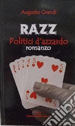 Razz politici d'azzardo libro