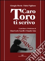 Caro Toro ti scrivo libro