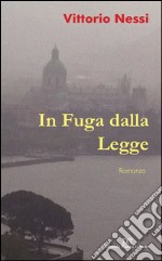 In fuga dalla legge libro