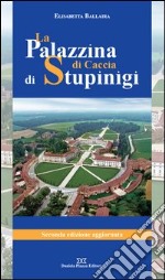 La palazzina di caccia di Stupinigi libro