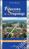 La palazzina di caccia di Stupinigi libro di Ballaira Elisabetta