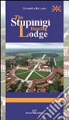 The Stupinigi hunting lodge libro di Ballaira Elisabetta