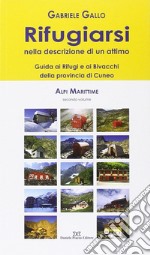 Rifugiarsi. Alpi marittime. Vol. 2