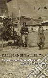 Dalle Langhe all'Etiopia libro di Colli Luigi