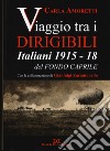 Viaggio tra i dirigibili italiani 1915-18 del fondo Caprile libro