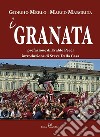 I Granata libro