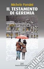 Il testamento di Geremia libro