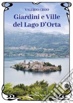 Giardini e ville del lago D'Orta