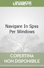 Navigare In Spss Per Windows libro