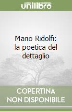 Mario Ridolfi: la poetica del dettaglio