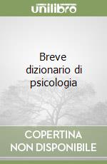 Breve dizionario di psicologia