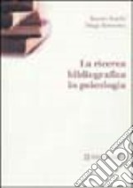 La ricerca bibliografica in psicologia