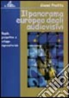 Il panorama europeo degli audiovisivi. Regole, prospettive e sviluppo imprenditoriale libro