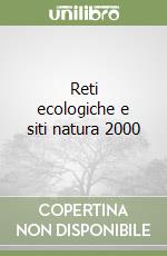 Reti ecologiche e siti natura 2000