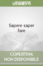 Sapere saper fare
