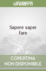 Sapere saper fare libro