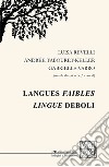 Langues faibles-Lingue deboli libro