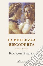 La bellezza riscoperta