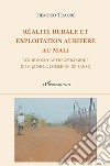 Réalité rurale et exploitation aurifère au Mali. Étude socio-anthropologique du cas de la commune de Sanso libro