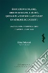 Éducation scolaire, droits humains, laïcité: quelle place pour la jeunesse en Afrique de l'Ouest? Analyses socio-anthropologiques à partir du cas du Mali libro