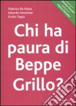 Chi ha paura di Beppe Grillo? libro