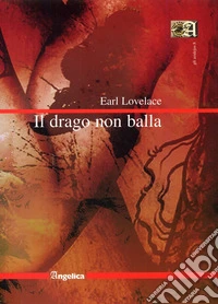 Il drago non balla