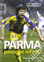 Parma passione infinita libro