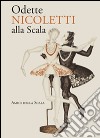 Odette Nicoletti alla Scala libro