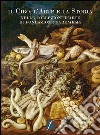 Il cibo, l'arte e la storia nelle collezioni d'arte di Fondazione Cariparma. Ediz. illustrata libro