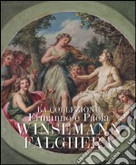 La collezione Ermanno e Paola Winsemann Falghera libro