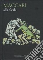 Maccari alla Scala libro