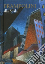 Prampolini alla Scala libro