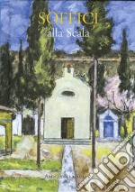 Soffici alla Scala libro