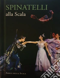 Spinatelli alla Scala. Ediz. italiana e inglese