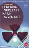 L'energia nucleare ha un avvenire? libro