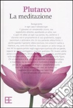 La meditazione libro