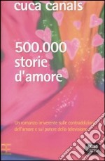 Cinquecentomila storie d'amore