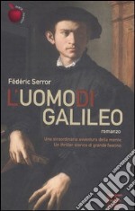 L'uomo di Galileo libro