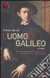 L'uomo di Galileo libro