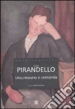 Uno, nessuno e centomila libro