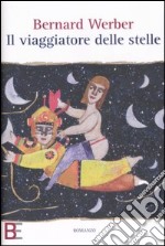 Il viaggiatore delle stelle libro