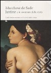 Justine o le sventure della virtù libro di Sade François de