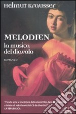 Melodien. La musica del diavolo libro