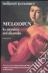 Melodien. La musica del diavolo libro