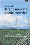 Il mercato elettrico italiano libro