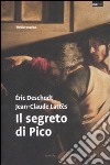 Il segreto di Pico libro